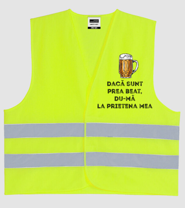 dacă sunt prea beat, du-mă la prietena mea model galben neon pe tricou