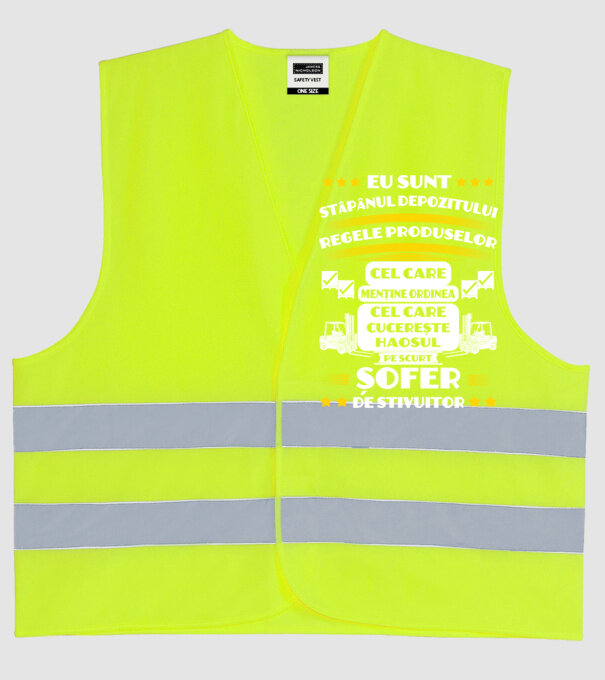eu sunt stăpânul depozitului, regele produselor, cel care menține ordinea, cel care cucerește haosul, pe scurt, șofer de stivuit model galben neon pe tricou