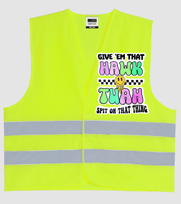 Give 'em that hawk tuah hippie trip model galben neon pe tricou