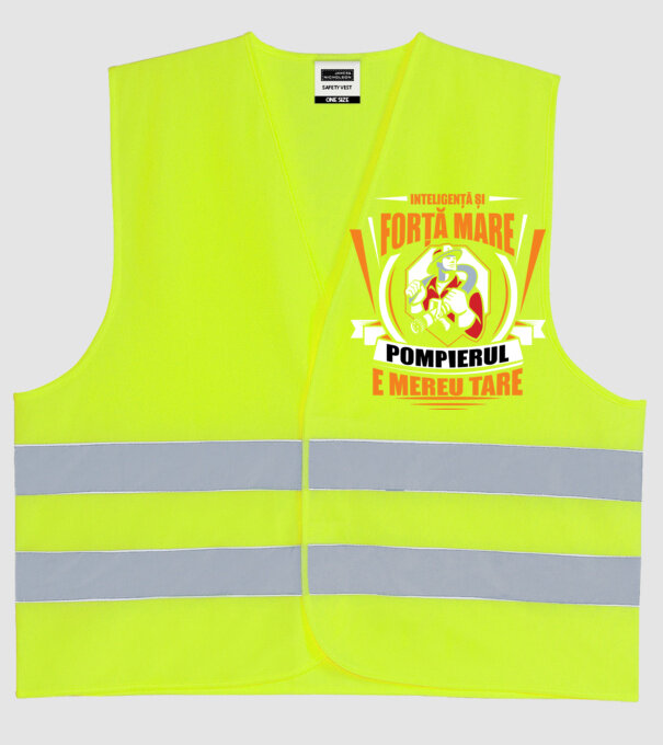 Inteligență și forță mare, pompierul e mereu tare model galben neon pe tricou