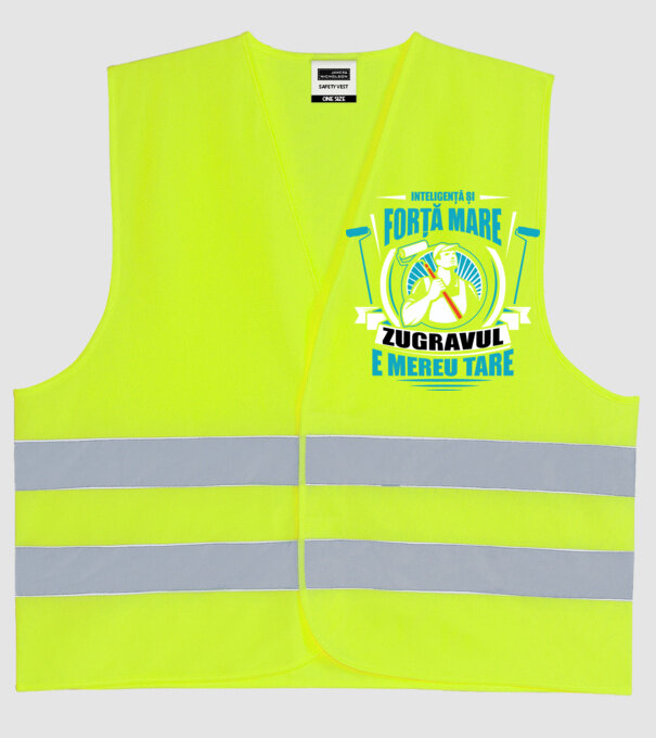 Inteligență și forță mare, zugravul e mereu tare model galben neon pe tricou