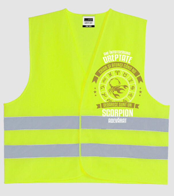 Întotdeauna am dreptate. Chiar și atunci, când nu am, deoarece sunt din zodia scorpion. model galben neon pe tricou