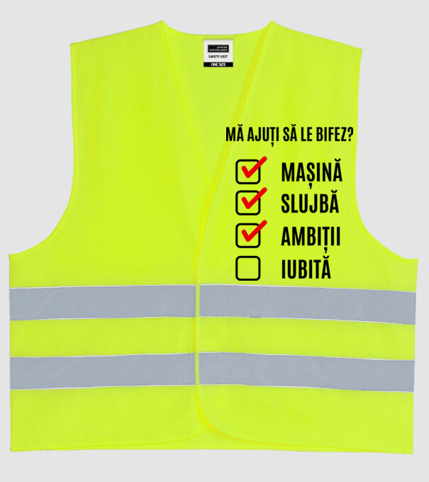 mașină, slujbă, ambiții, iubită - mă ajuți să le bifez? model galben neon pe tricou