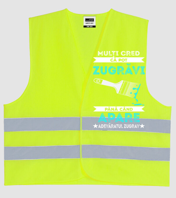 Mulți cred că pot zugrăvi până când apare adevăratul zugrav model galben neon pe tricou