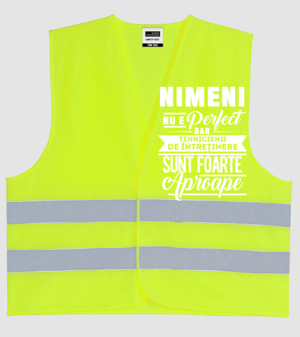 Nimeni nu e perfect, dar tehnicienii de întreținere sunt foarte aproape model galben neon pe tricou