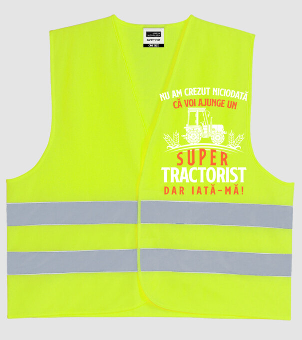 nu am crezut niciodată că voi ajunge un super tractorist, dar iată-mă! model galben neon pe tricou