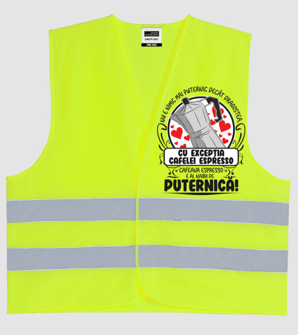 Nu e nimic mai puternic decât dragostea, cu excepția cafelei espresso, cafeaua espresso e al naibii de puternică model galben neon pe tricou
