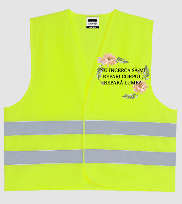 nu încerca să-mi repari corpul, repară lumea model galben neon pe tricou