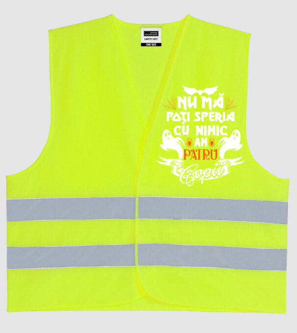 Nu mă poți speria cu nimic ... am patru copii model galben neon pe tricou