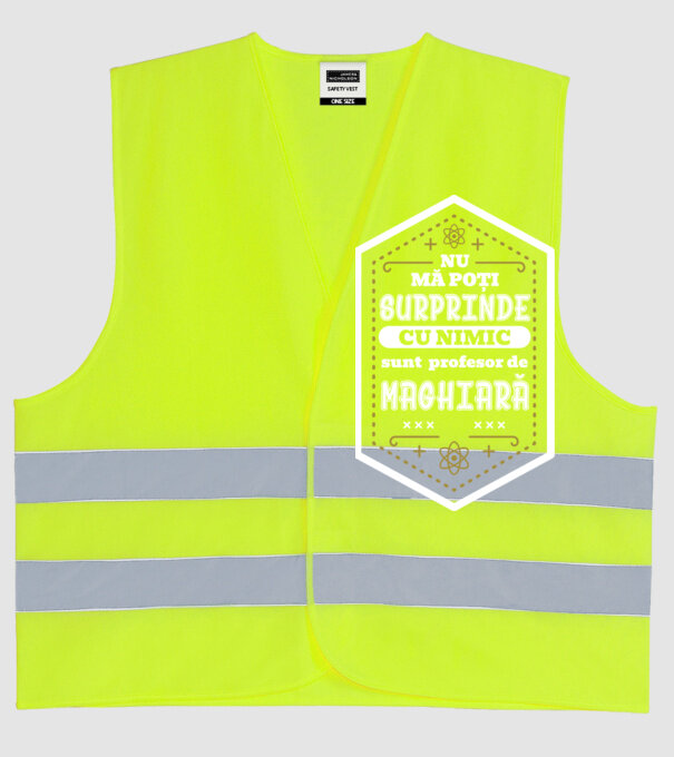 Nu mă poți surprinde cu nimic, sunt profesor de MAGHIARĂ model galben neon pe tricou