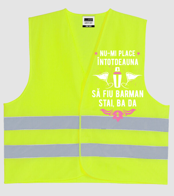 nu-mi place întotdeauna să fiu barman, stai, ba da, îmi place model galben neon pe tricou
