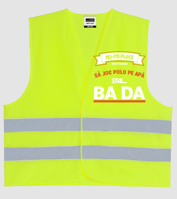 nu-mi place întotdeauna să joc polo pe apă, stai un pic, ba da model galben neon pe tricou