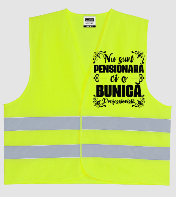 Nu sunt pensionară, ci o bunică profesionistă model galben neon pe tricou