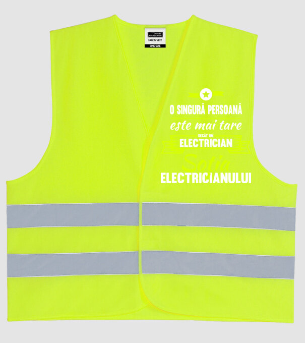 O singură persoană este mai tare decât un electrician, soția electricianului model galben neon pe tricou