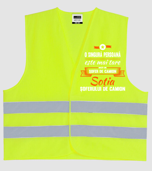 O singură persoană este mai tare decât un șofer de camion, soția șoferului de camion model galben neon pe tricou