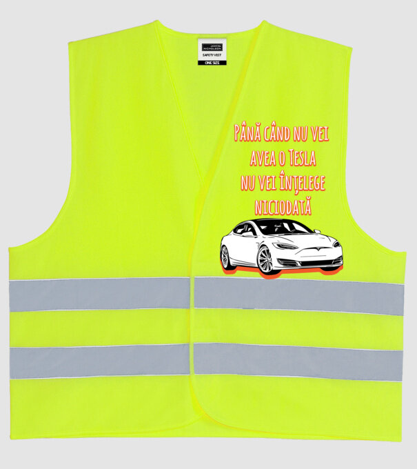 Până când nu vei avea o Tesla nu vei înțelege niciodată model galben neon pe tricou