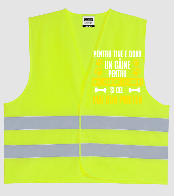 pentru tine e doar un câine, pentru mine un membru al familiei și cel mai bun prieten model galben neon pe tricou
