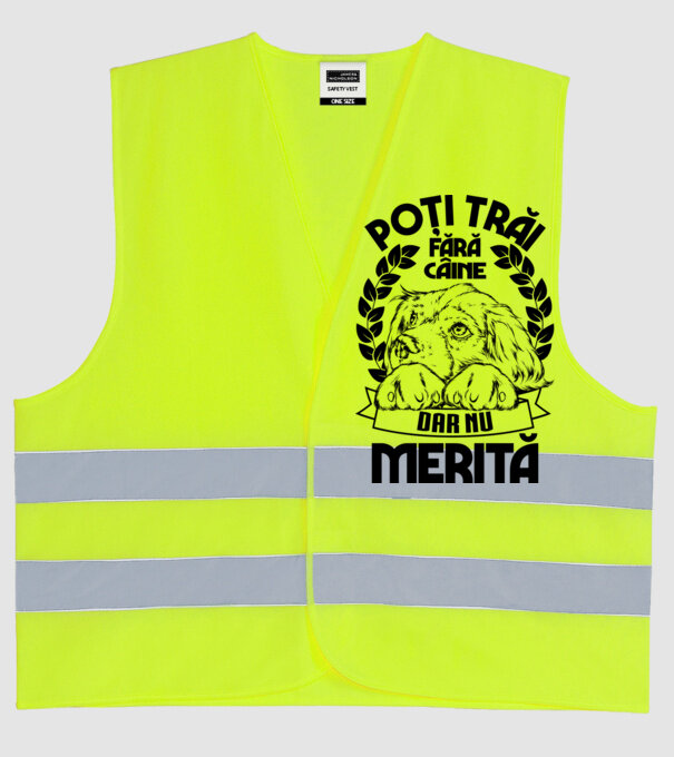 Poți trăi fără câine, dar nu merită model galben neon pe tricou