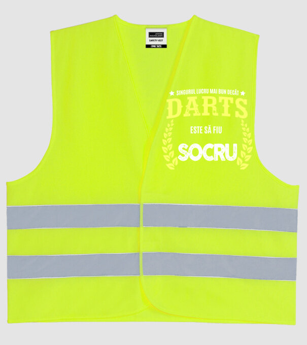 singurul lucru mai bun decât darts este să fiu socru  model galben neon pe tricou