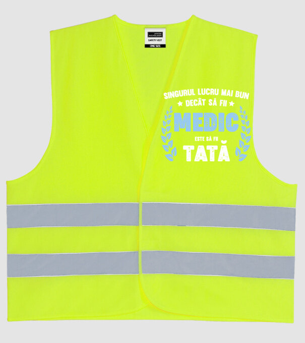 Singurul lucru mai bun decât să fii medic este să fii tată model galben neon pe tricou