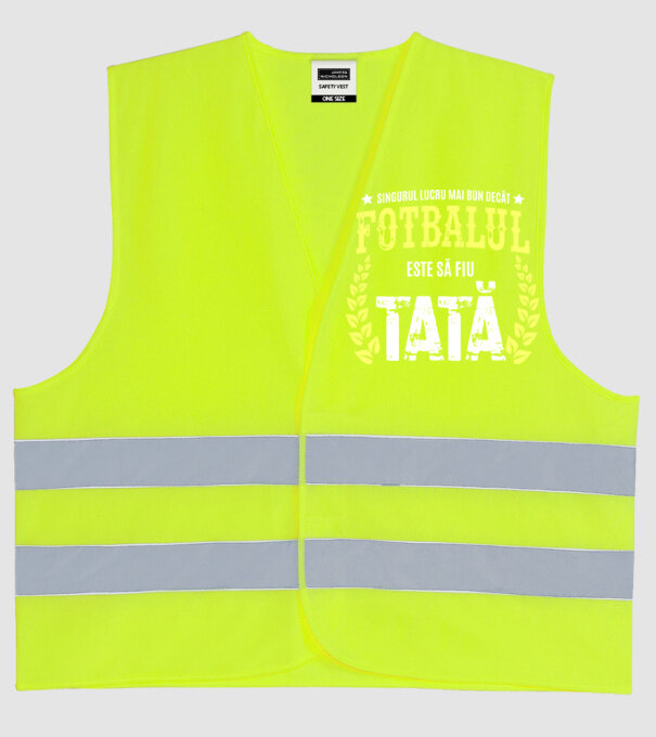 Singurul lucru mai bun decât fotbalul este să fiu tată model galben neon pe tricou