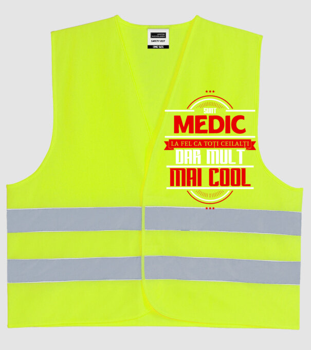 Sunt medic, la fel ca toți ceilalți, dar mult mai cool model galben neon pe tricou