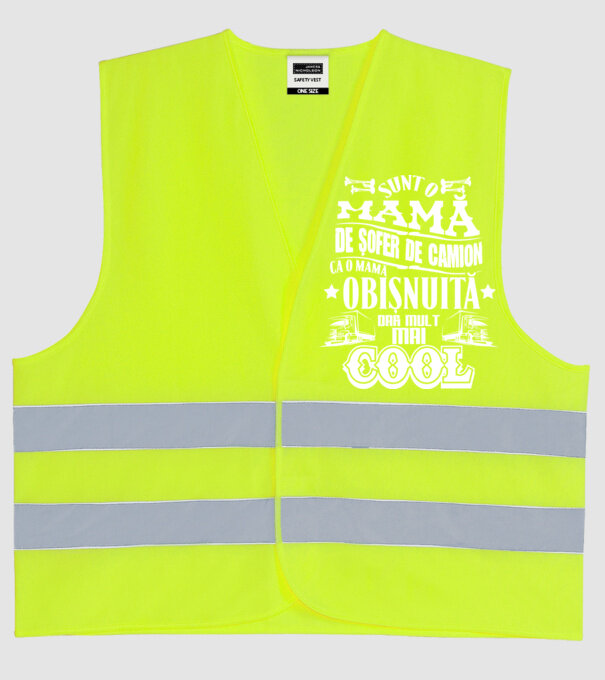 sunt o mamă de șofer de camion, ca o mamă obișnuită, dar mult mai cool model galben neon pe tricou