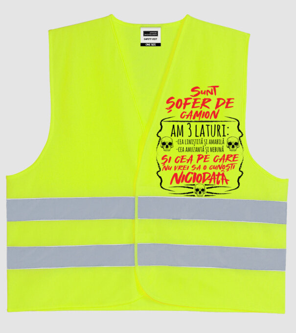 sunt șofer de camion am 3 laturi model galben neon pe tricou