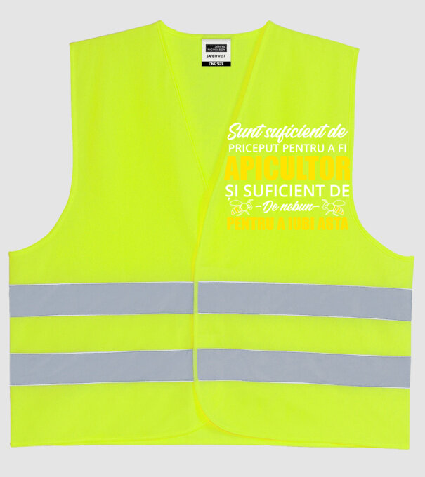 Sunt suficient de priceput pentru a fi APICULTOR și suficient de nebun pentru a iubi asta model galben neon pe tricou