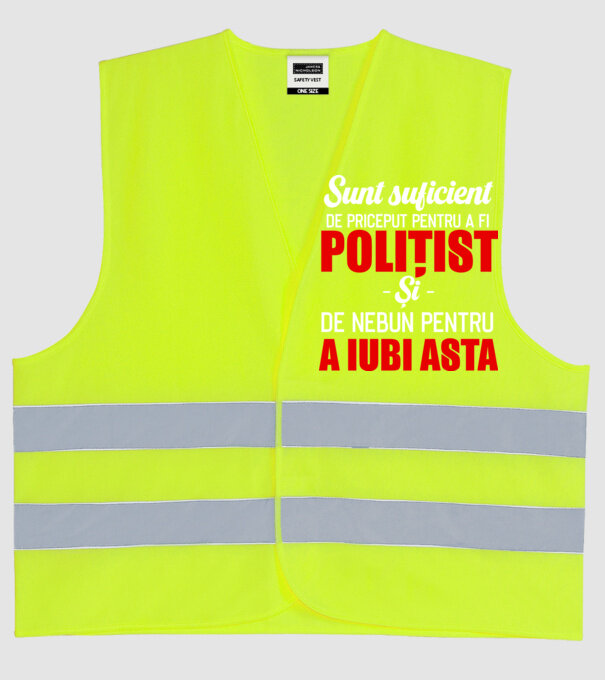 Sunt suficient de priceput pentru a fi POLIȚIST și suficient de nebun pentru a iubi asta model galben neon pe tricou