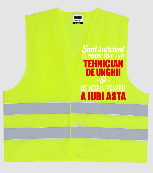 Sunt suficient de priceput pentru a fi TEHNICIAN DE UNGHII și suficient de nebun pentru a iubi asta model galben neon pe tricou