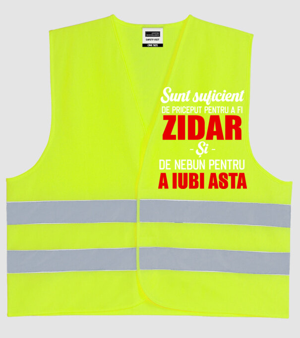 Sunt suficient de priceput pentru a fi ZIDAR și suficient de nebun pentru a iubi asta model galben neon pe tricou