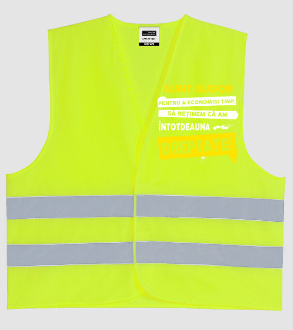 Sunt sudor, pentru a economisi timp, să reținem că am întotdeauna dreptate! model galben neon pe tricou