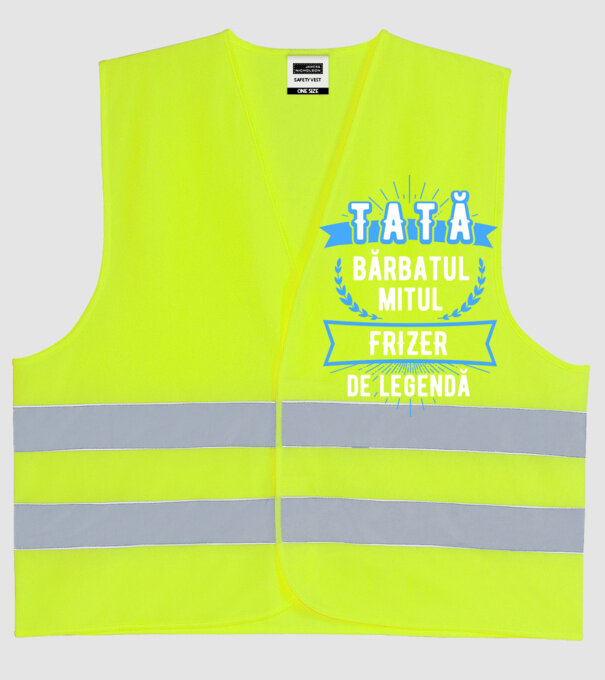 TATĂL bărbatul, mitul, legenda ... FRIZER model galben neon pe tricou