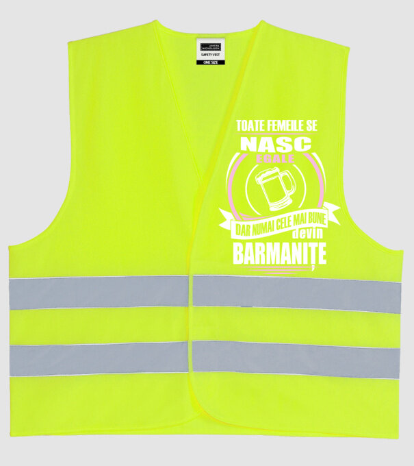 Toate femeile se nasc egale, dar numai cele mai bune devin barmanițe model galben neon pe tricou
