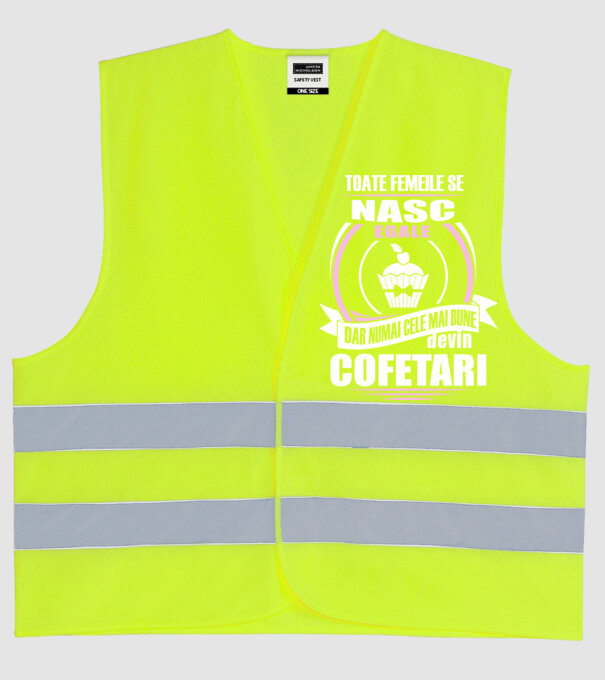 Toate femeile se nasc egale, dar numai cele mai bune devin cofetari model galben neon pe tricou