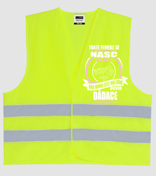 Toate femeile se nasc egale, dar numai cele mai bune devin dădace model galben neon pe tricou