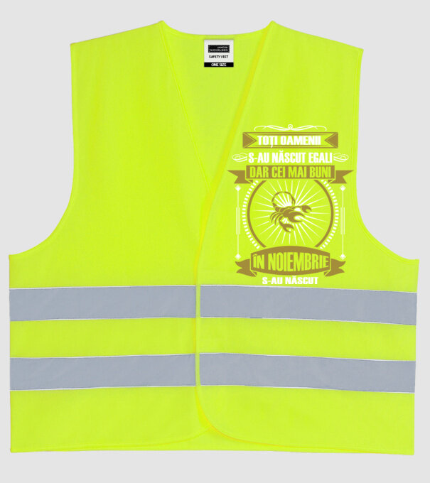 Toți oamenii s-au născut egali, dar cei mai buni s-au născut în noiembrie model galben neon pe tricou