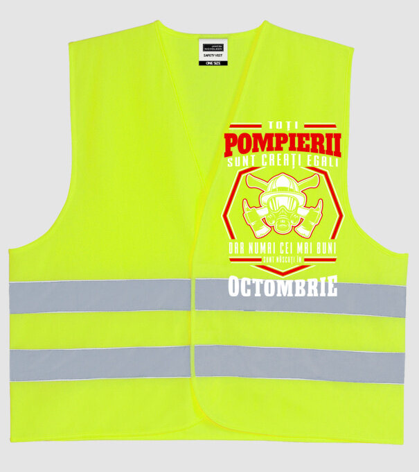 Toți pompierii sunt creați egali, dar numai cei mai buni sunt născuți în octombrie model galben neon pe tricou