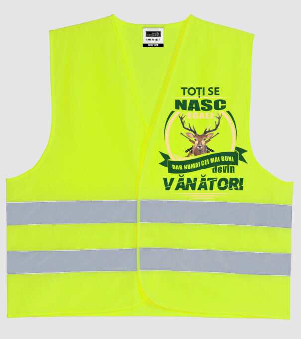 Toți se nasc egali, dar numai cei mai buni devin vânători model galben neon pe tricou