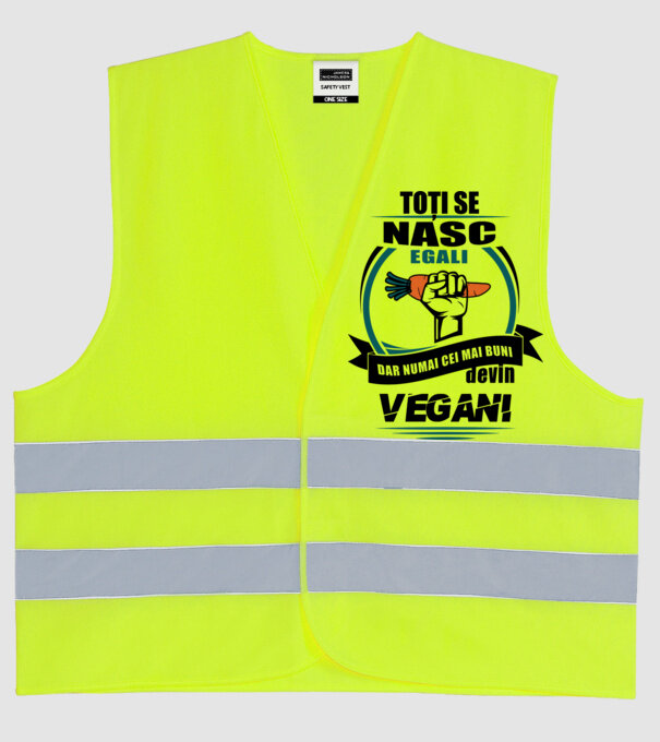 toți se nasc egali, dar numai cei mai buni devin vegani model galben neon pe tricou