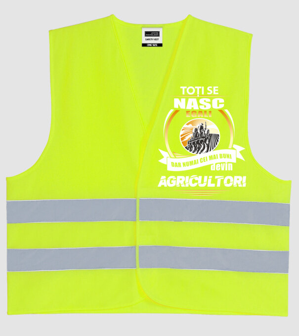 Toți se nasc egali, dar numai cei mai buni devin agricultori model galben neon pe tricou
