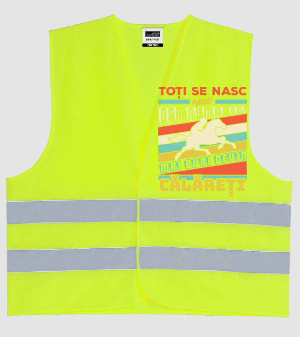 toți se nasc egali, dar numai cei mai buni devin călăreți model galben neon pe tricou