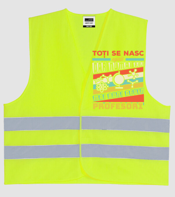 toți se nasc egali, dar numai cei mai buni devin profesori model galben neon pe tricou