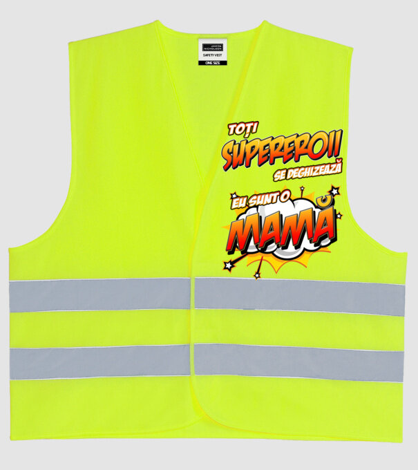 Toți supereroii se deghizează, eu sunt o mamă model galben neon pe tricou