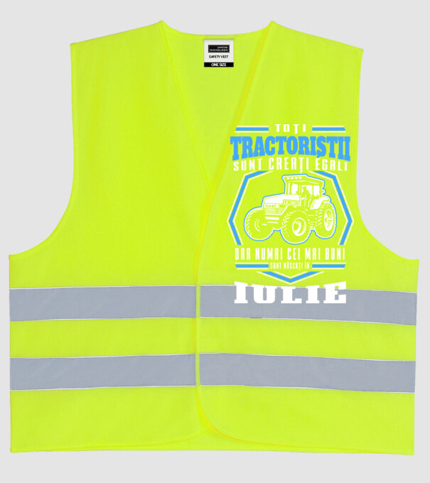Toți tractoriștii sunt creați egali, dar numai cei mai buni sunt născuți în iulie model galben neon pe tricou