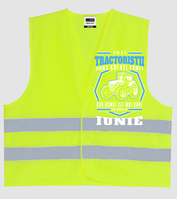 Toți tractoriștii sunt creați egali, dar numai cei mai buni sunt născuți în iunie model galben neon pe tricou