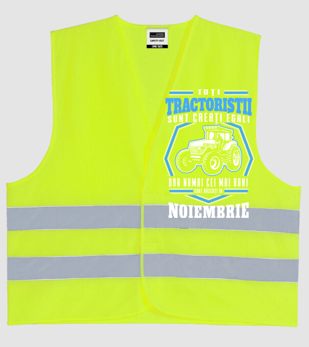 Toți tractoriștii sunt creați egali, dar numai cei mai buni sunt născuți în noiembrie model galben neon pe tricou