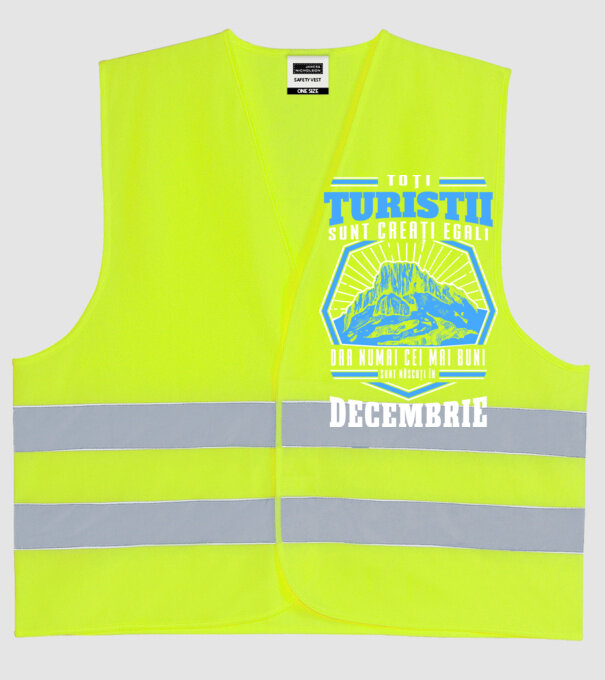 Toți turiștii sunt creați egali, dar numai cei mai buni sunt născuți în decembrie. model galben neon pe tricou