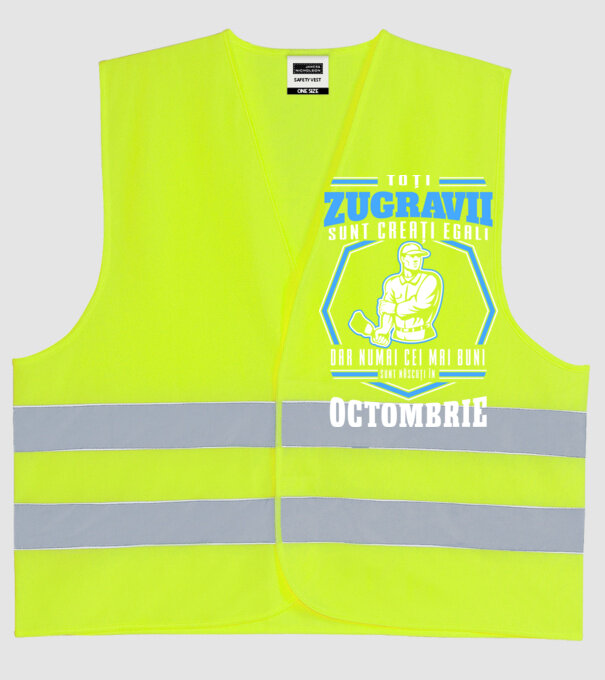 Toți zugravii sunt creați egali, dar numai cei mai buni sunt născuți în octombrie model galben neon pe tricou